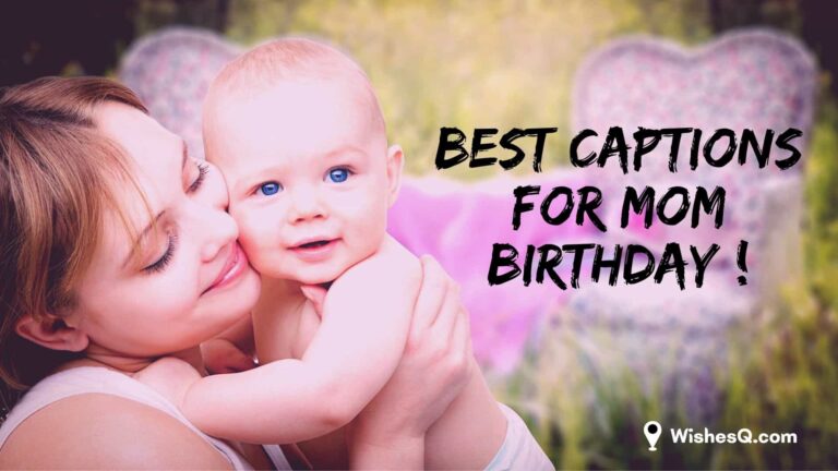 Best Birthday Captions For Mom, Caption For Mom Birthday, Instagram Caption For Mom's Birthday, Mom Birthday Captions For Instagram, Mom Birthday Caption, Happy Birthday Mom Captions, Captions For Mom Birthday on Instagram, and Short Caption For Mom Birthday.